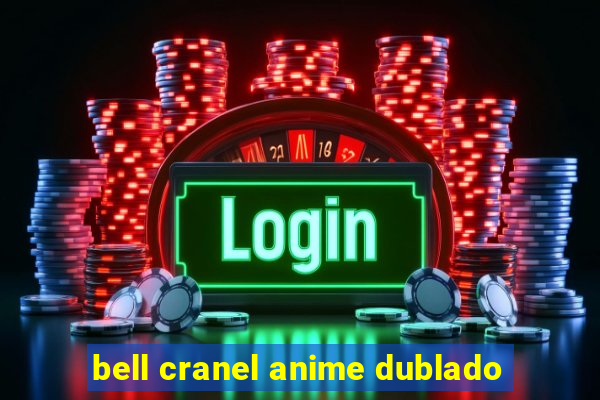 bell cranel anime dublado